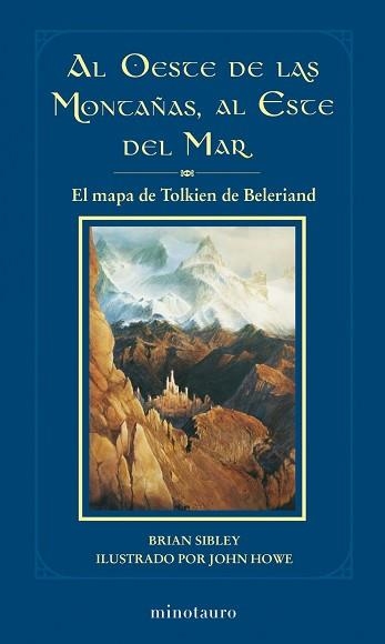 AL OESTE DE LAS MONTAÑAS, AL ESTE DEL MAR. MAPA DE BELERIAND | 9788445077764 | J. R. R. TOLKIEN | Llibreria Aqualata | Comprar libros en catalán y castellano online | Comprar libros Igualada