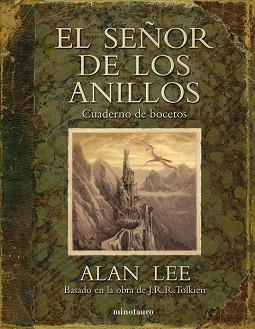 SEÑOR DE LOS ANILLOS, EL. CUADERNO DE BOCETOS | 9788445077832 | LEE, ALAN | Llibreria Aqualata | Comprar libros en catalán y castellano online | Comprar libros Igualada