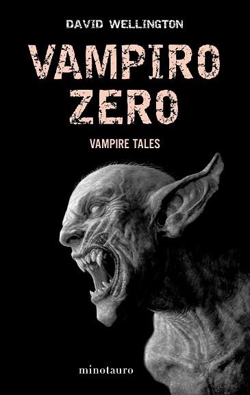 VAMPIRO ZERO (VAMPIRE TALES) | 9788445077979 | WELLINGTON, DAVID | Llibreria Aqualata | Comprar libros en catalán y castellano online | Comprar libros Igualada
