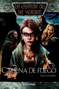 CADENA DE FUEGO (LA ESPADA DE LA VERDAD 18) | 9788448038601 | GOODKIND, TERRY | Llibreria Aqualata | Comprar libros en catalán y castellano online | Comprar libros Igualada