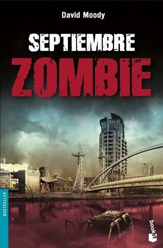 SEPTIEMBRE ZOMBI (BOOKET 1231) | 9788445078082 | MOODY, DAVID | Llibreria Aqualata | Comprar libros en catalán y castellano online | Comprar libros Igualada