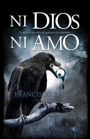 NI DIOS NI AMO | 9788492924806 | BAEZA, FRANCISCO | Llibreria Aqualata | Comprar libros en catalán y castellano online | Comprar libros Igualada