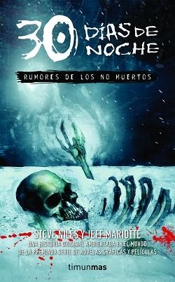 30 DIAS DE NOCHE. RUMORES DE LOS NO MUERTOS | 9788448040291 | NILES, STEVE / MARIOTTE, JEFF | Llibreria Aqualata | Comprar libros en catalán y castellano online | Comprar libros Igualada