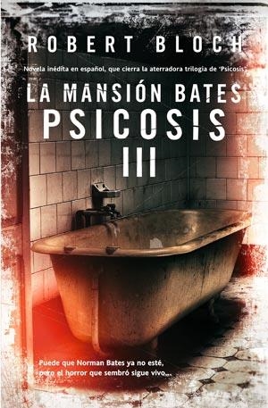 PSICOSIS III. LA MANSION BATES | 9788498006452 | BLOCH, ROBERT | Llibreria Aqualata | Comprar libros en catalán y castellano online | Comprar libros Igualada