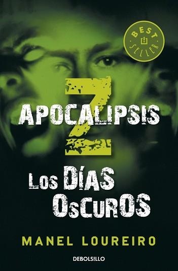 APOCALIPSIS Z. LOS DIAS OSCUROS (BEST SELLER 810/2) | 9788499890586 | LOUREIRO, MANEL | Llibreria Aqualata | Comprar libros en catalán y castellano online | Comprar libros Igualada
