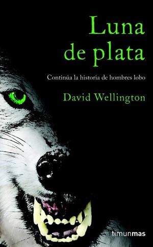 LUNA DE PLATA | 9788448040321 | WELLINGTON, DAVID | Llibreria Aqualata | Comprar llibres en català i castellà online | Comprar llibres Igualada