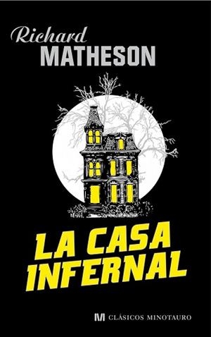 CASA INFERNAL, LA | 9788445078334 | MATHESON, RICHARD | Llibreria Aqualata | Comprar llibres en català i castellà online | Comprar llibres Igualada
