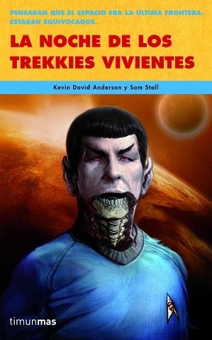 NOCHE DE LOS TREKKIES VIVIENTES, LA | 9788448040345 | STALL, SAM / KEVIN DAVID ANDERSON | Llibreria Aqualata | Comprar libros en catalán y castellano online | Comprar libros Igualada