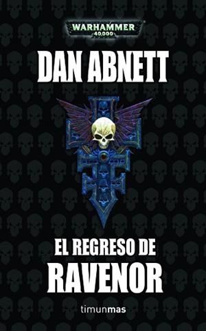 REGRESO DE RAVENOR, EL (WARHAMMER 40000) | 9788448044756 | ABNETT, DAN | Llibreria Aqualata | Comprar libros en catalán y castellano online | Comprar libros Igualada