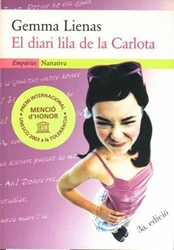 DIARI LILA DE LA CARLOTA, EL (NARRATIVA, 160) | 9788475967943 | LIENAS, GEMMA | Llibreria Aqualata | Comprar llibres en català i castellà online | Comprar llibres Igualada