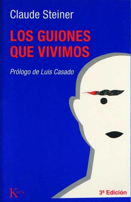 GUIONES QUE VIVIMOS,LOS | 9788472452350 | STEINER, CLAUDE | Llibreria Aqualata | Comprar libros en catalán y castellano online | Comprar libros Igualada