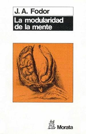 MODULARIDAD DE LA MENTE, LA | 9788471123077 | FODOR, J. | Llibreria Aqualata | Comprar llibres en català i castellà online | Comprar llibres Igualada
