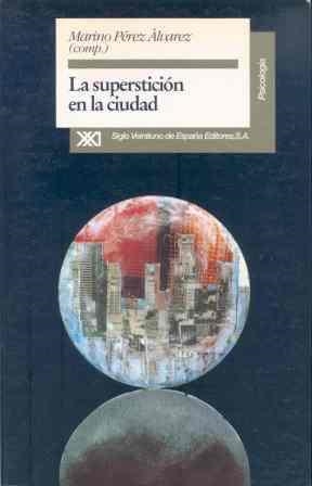 SUPERSTICION EN LA CIUDAD, LA | 9788432308192 | PEREZ ALVAREZ | Llibreria Aqualata | Comprar libros en catalán y castellano online | Comprar libros Igualada