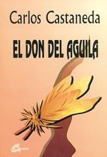 DON DEL AGUILA,EL | 9788488242112 | CASTANEDA | Llibreria Aqualata | Comprar libros en catalán y castellano online | Comprar libros Igualada