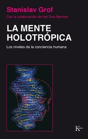 MENTE HOLOTROPICA,LA | 9788472452886 | STANISLAV GROF | Llibreria Aqualata | Comprar libros en catalán y castellano online | Comprar libros Igualada