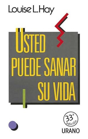 USTED PUEDE SANAR SU VIDA | 9788486344658 | Hay, Louise L. | Llibreria Aqualata | Comprar llibres en català i castellà online | Comprar llibres Igualada