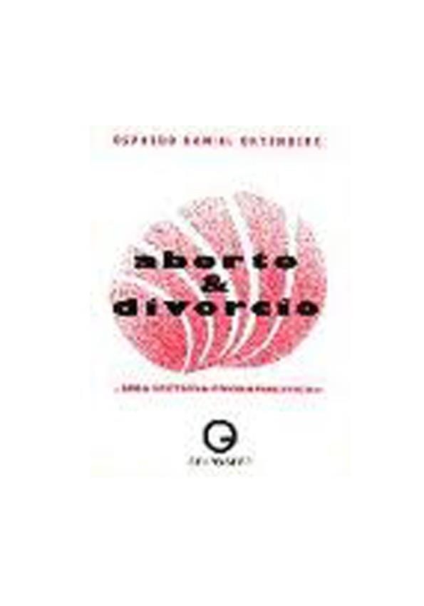 ABORTO & DIVORCIO | 9789509954809 | ORTEMBERG | Llibreria Aqualata | Comprar libros en catalán y castellano online | Comprar libros Igualada