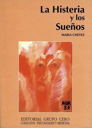 HISTERIA Y LOS SUEÑOS,LA | 9788485498352 | CHEVEZ,MARIA | Llibreria Aqualata | Comprar llibres en català i castellà online | Comprar llibres Igualada