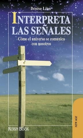 INTERPRETA LAS SEÑALES (NEW AGE) | 9788479271909 | LINN, DENISE | Llibreria Aqualata | Comprar libros en catalán y castellano online | Comprar libros Igualada