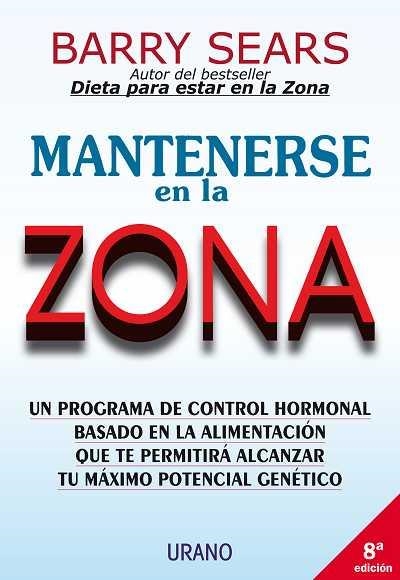 MANTENERSE EN LA ZONA | 9788479532826 | SEARS, BARRY | Llibreria Aqualata | Comprar llibres en català i castellà online | Comprar llibres Igualada