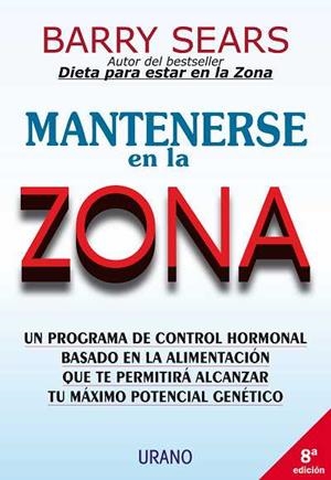 MANTENERSE EN LA ZONA | 9788479532826 | SEARS, BARRY | Llibreria Aqualata | Comprar libros en catalán y castellano online | Comprar libros Igualada
