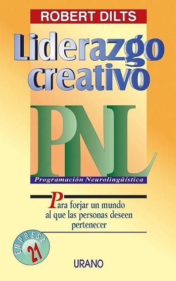 LIDERAZGO CREATIVO PNL | 9788479532857 | DILTS, ROBERT | Llibreria Aqualata | Comprar libros en catalán y castellano online | Comprar libros Igualada