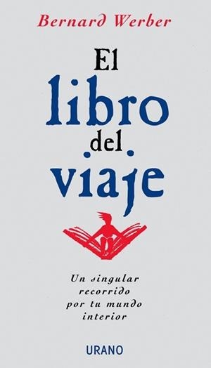 LIBRO DEL VIAJE, EL | 9788479532840 | WERBER, BERNARD | Llibreria Aqualata | Comprar libros en catalán y castellano online | Comprar libros Igualada