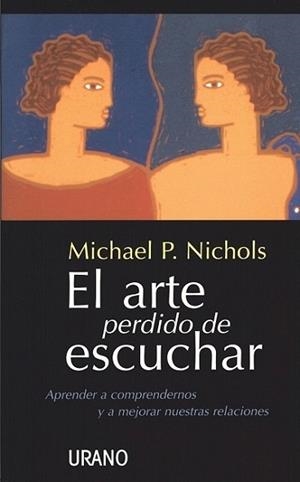 ARTE PERDIDO DE ESCUCHAR, EL | 9788479532130 | NICHOLS, MICHAEL | Llibreria Aqualata | Comprar llibres en català i castellà online | Comprar llibres Igualada