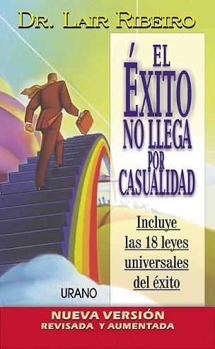 EXITO NO LLEGA POR CASUALIDAD (NOVA VERSIO AMPL. I REVISADA) | 9788479534035 | RIBEIRO, LAIR | Llibreria Aqualata | Comprar libros en catalán y castellano online | Comprar libros Igualada