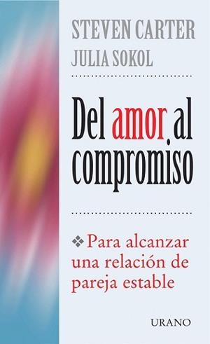 DEL AMOR AL COMPROMISO | 9788479533557 | CARTER, STEVEN | Llibreria Aqualata | Comprar llibres en català i castellà online | Comprar llibres Igualada