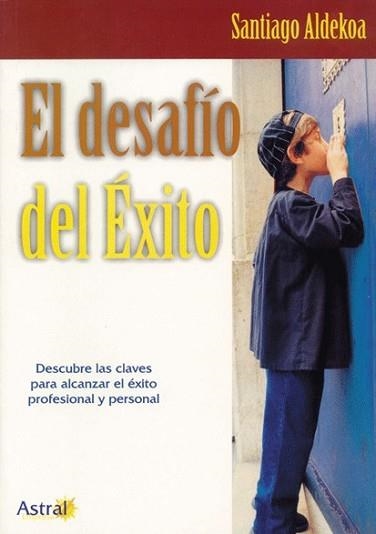 DESAFIO DEL EXITO, EL | 9788495510051 | ALDEKOA, SANTIAGO | Llibreria Aqualata | Comprar libros en catalán y castellano online | Comprar libros Igualada
