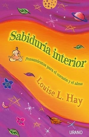 SABIDURIA INTERIOR | 9788479534851 | HAY, LOUISE L. | Llibreria Aqualata | Comprar llibres en català i castellà online | Comprar llibres Igualada