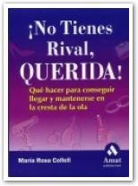 NO TIENES RIVAL QUERIDA | 9788497350167 | COLELL, MARIA ROSA | Llibreria Aqualata | Comprar libros en catalán y castellano online | Comprar libros Igualada