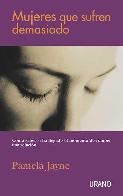 MUJERES QUE SUFREN DEMASIADO | 9788479534875 | JAYNE, PAMELA | Llibreria Aqualata | Comprar llibres en català i castellà online | Comprar llibres Igualada
