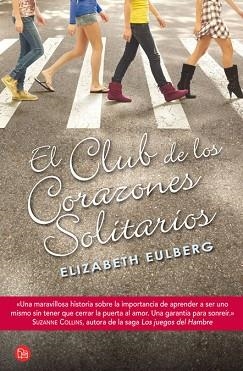 CLUB DE LOS CORAZONES SOLITARIOS, EL | 9788466325523 | EULBERG, ELIZABETH | Llibreria Aqualata | Comprar llibres en català i castellà online | Comprar llibres Igualada