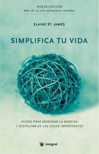 SIMPLIFICA TU VIDA | 9788479018818 | ST. JAMES, ELAINE | Llibreria Aqualata | Comprar libros en catalán y castellano online | Comprar libros Igualada