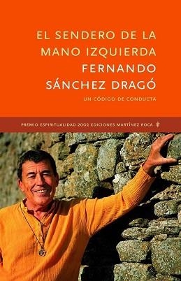SENDERO DE LA MANO IZQUIERDA (ESPIRITUALIDAD) | 9788427028517 | SANCHEZ DRAGO, FERNANDO | Llibreria Aqualata | Comprar libros en catalán y castellano online | Comprar libros Igualada
