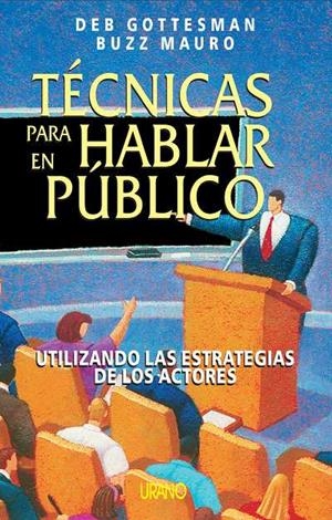 TECNICAS PARA HABLAR EN PUBLICO | 9788479534998 | GOTTESMAN, DEB | Llibreria Aqualata | Comprar llibres en català i castellà online | Comprar llibres Igualada