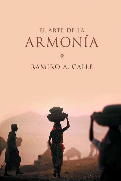 ARTE DE LA ARMONIA, EL | 9788427028821 | CALLE, RAMIRO | Llibreria Aqualata | Comprar libros en catalán y castellano online | Comprar libros Igualada