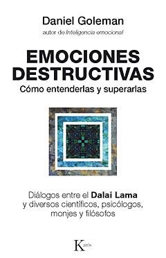 EMOCIONES DESTRUCTIVAS (ENSAYOS) | 9788472455429 | GOLEMAN, DANIEL | Llibreria Aqualata | Comprar libros en catalán y castellano online | Comprar libros Igualada