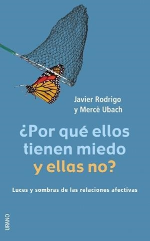 POR QUE ELLOS TIENEN MIEDO Y ELLAS NO ? (DE TU A TU) | 9788479535513 | RODRIGO / UBACH | Llibreria Aqualata | Comprar llibres en català i castellà online | Comprar llibres Igualada