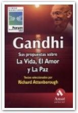 GANDHI. SUS PROPUESTAS SOBRE LA VIA, EL AMOR Y LA PAZ | 9788497351317 | ATTENBOROUGH, RICHARD (SEL·LECCIO) | Llibreria Aqualata | Comprar llibres en català i castellà online | Comprar llibres Igualada
