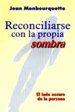 RECONCILIARSE CON LA PROPIA SOMBRA : EL LADO OSCURO DE LA PE | 9788429313048 | ARES FONDEVILA, SUSO ,   TR. | Llibreria Aqualata | Comprar libros en catalán y castellano online | Comprar libros Igualada