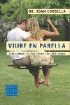 VIURE EN PARELLA (PRACTICS 11) | 9788466405041 | CORBELLA, JOAN | Llibreria Aqualata | Comprar llibres en català i castellà online | Comprar llibres Igualada