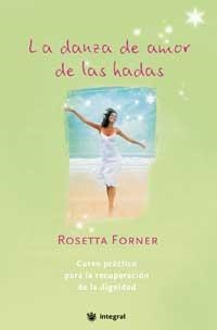 DANZA DE AMOR DE LAS HADAS, LA | 9788478711949 | FORNER, ROSSETA | Llibreria Aqualata | Comprar libros en catalán y castellano online | Comprar libros Igualada