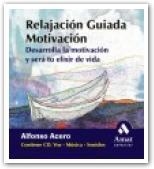 RELAJACION GUIADA : MOTIVACION (PORTA CD) | 9788497350839 | ACERO VISIEDO, ALFONSO | Llibreria Aqualata | Comprar llibres en català i castellà online | Comprar llibres Igualada