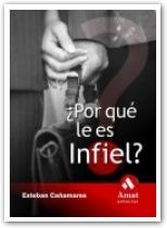 POR QUE LE ES INFIEL? | 9788497351621 | CAÑAMARES, ESTEBAN | Llibreria Aqualata | Comprar libros en catalán y castellano online | Comprar libros Igualada