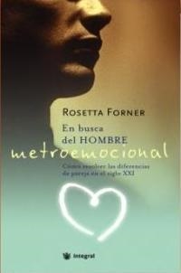 EN BUSCA DEL HOMBRE METROEMOCIONAL | 9788478713080 | FORNER, ROSETTA | Llibreria Aqualata | Comprar libros en catalán y castellano online | Comprar libros Igualada