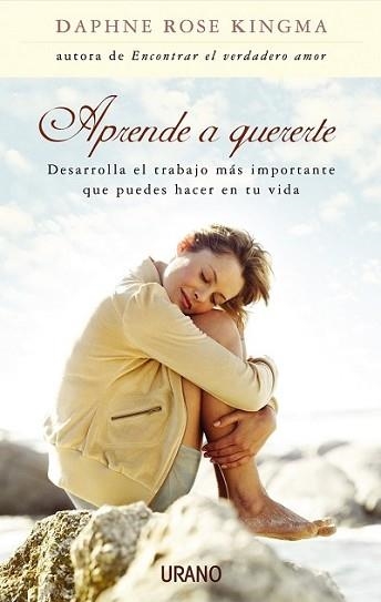 APRENDE A QUERERTE | 9788479535988 | KNGMA, DAPHNE ROSE | Llibreria Aqualata | Comprar llibres en català i castellà online | Comprar llibres Igualada