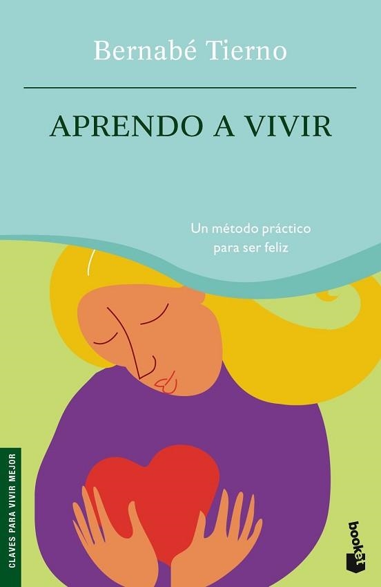 APRENDO A VIVIR (BOOKET 4005) | 9788484604662 | TIERNO, BERNABE | Llibreria Aqualata | Comprar libros en catalán y castellano online | Comprar libros Igualada